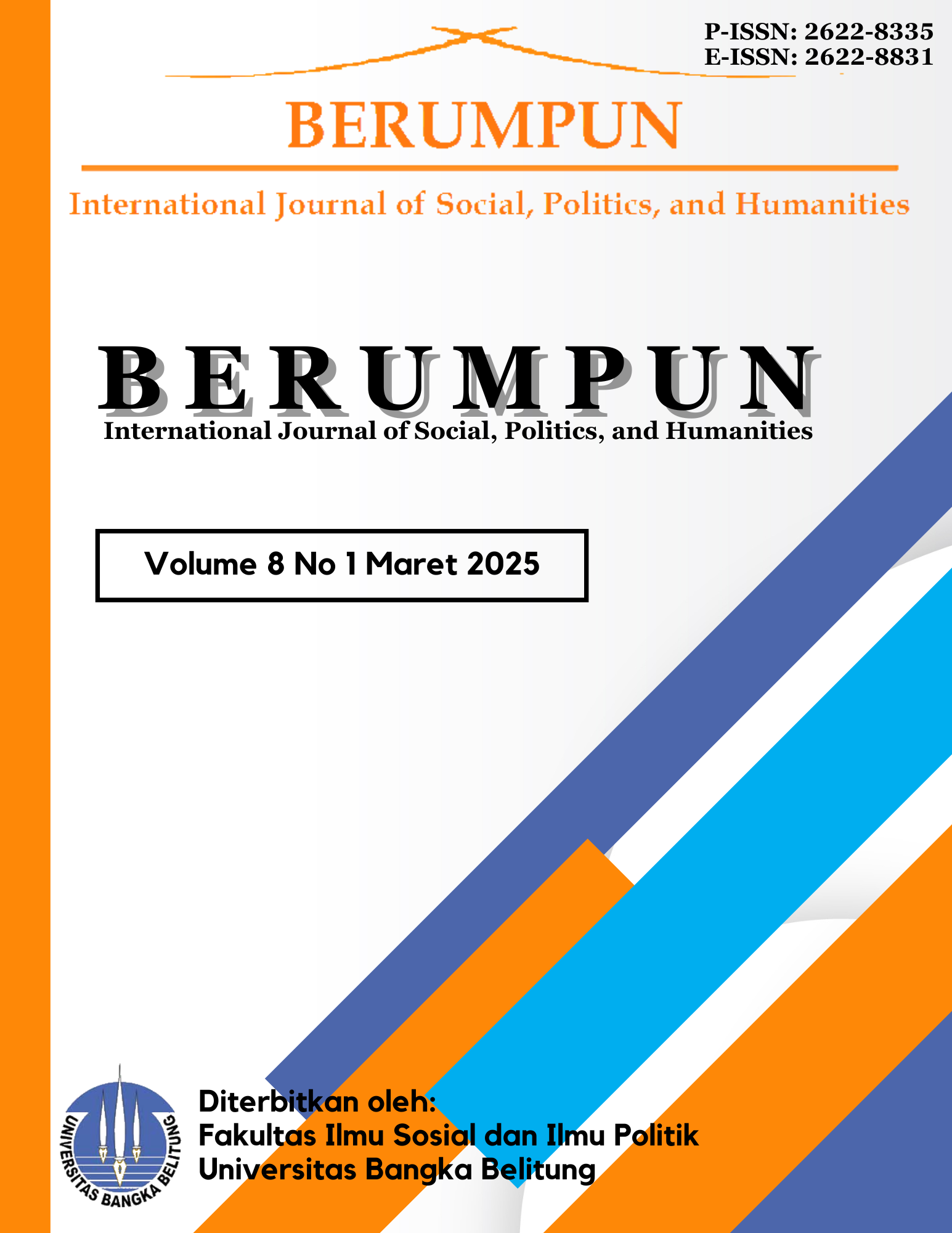 					View Vol. 8 No. 1 (2025): Berumpun: International Journal Of Social, Politics, and Humanities
				